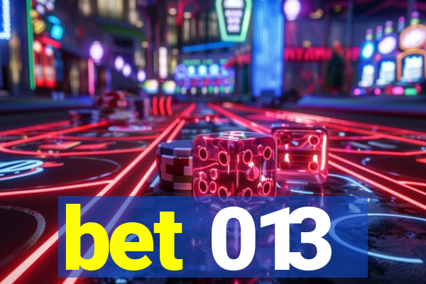 bet 013